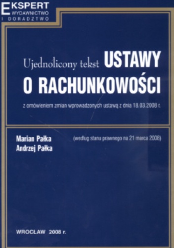 Okładka: Marian Pałka - Ujednolicony tekst ustawy o rachunkowości