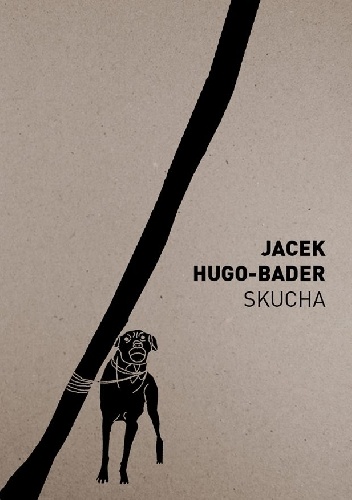 Okładka: Jacek Hugo-Bader - Skucha
