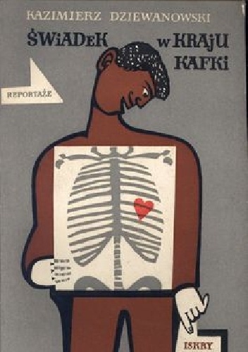 Okładka: Kazimierz Dziewanowski - Świadek w kraju Kafki