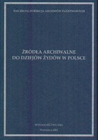 Okładka: Violetta Urbaniak - Źródła archiwalne do dziejów Żydów w Polsce