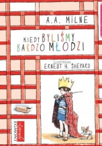 Okładka: Alan Alexander Milne - Kiedy byliśmy bardzo młodzi