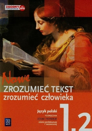 Okładka: Adam Kalbarczyk - Nowe. Zrozumieć tekst, zrozumieć człowieka. Podręcznik. Część 2. Zakres podstawowy i rozszerzony