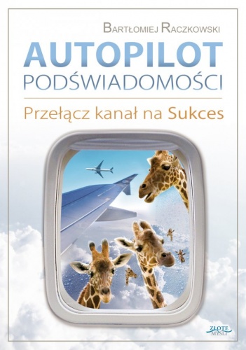 Okładka: Bartłomiej Raczkowski - Autopilot podświadomości