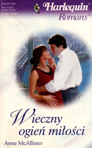 Okładka: Anne McAllister - Wieczny ogień miłości