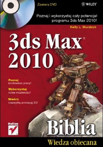 Okładka: Kelly L. Murdock - 3ds Max 2010. Biblia