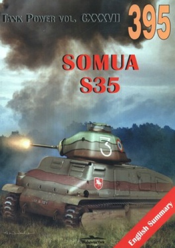 Okładka: Janusz Ledwoch - 395 Tank Power vol. CXXXVII Somua S35