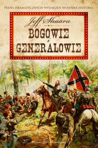 Okładka: Jeff Shaara - Bogowie i generałowie