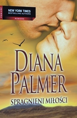 Okładka: Diana Palmer - Spragnieni miłości