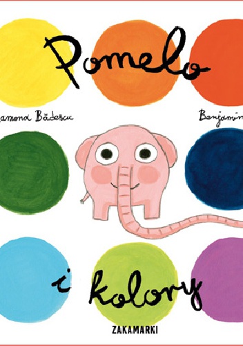 Okładka: Ramona Bădescu - Pomelo i kolory
