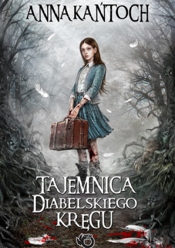 Okładka: Anna Kańtoch - Tajemnica Diabelskiego Kręgu