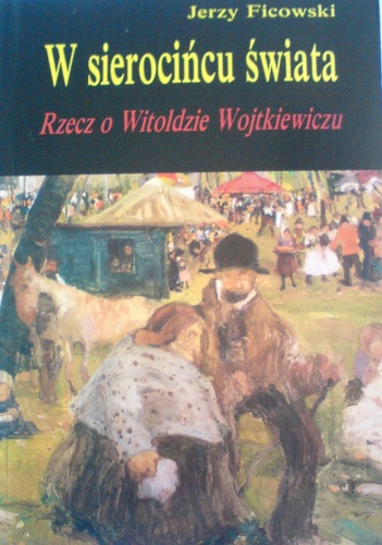 Okładka: Jerzy Ficowski - W sierocincu świata