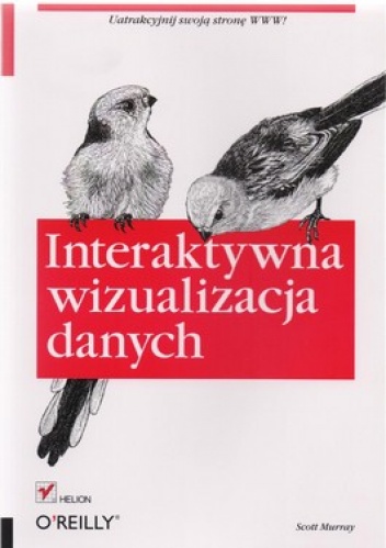 Okładka: Scott Murray - Interaktywna wizualizacja danych