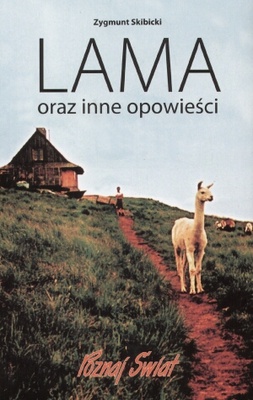 Okładka: Zygmunt Skibicki - Lama oraz inne opowieści