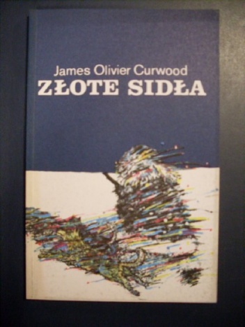 Okładka: James Oliver Curwood - Złote sidła