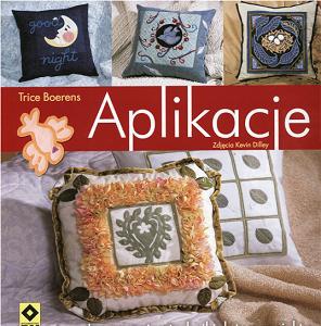 Okładka:  Trice Boerens - Aplikacje. Innowacyjne techniki, łatwe projekty