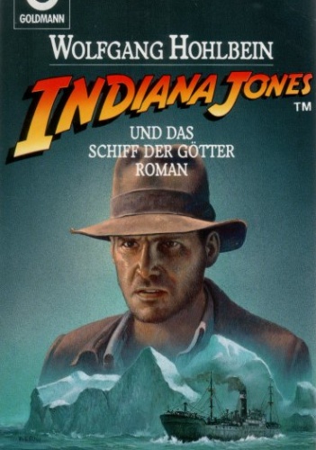 Okładka: Wolfgang Hohlbein - Indiana Jones und das Schiff der Götter