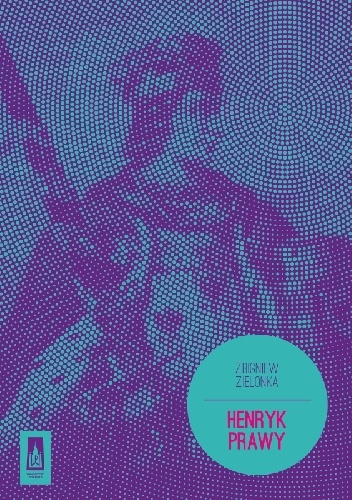 Okładka: Zbigniew Zielonka - Henryk Prawy