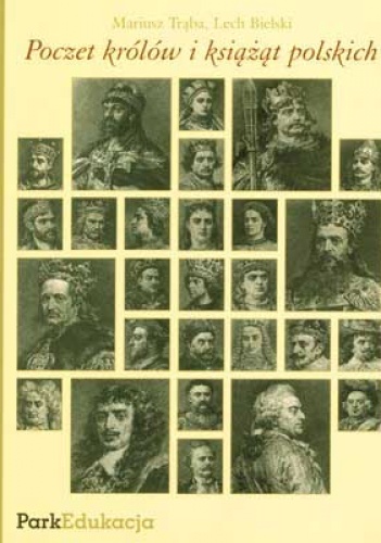 Okładka: Lech Bielski - Poczet królów i książąt polskich