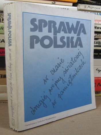 Okładka: Mieczysław Tomala - Sprawa polska w czasie drugiej wojny światowej w pamiętnikach