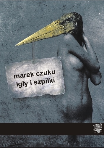 Okładka: Marek Czuku - Igły i szpilki