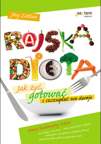 Okładka: Jörg Zittlau - Rajska dieta. Jak żyć, gotować i szczupleć we dwoje