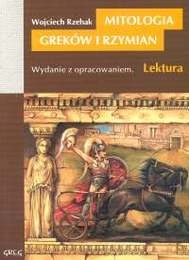 Okładka: Wojciech Rzehak - Mitologia Greków i Rzymian.