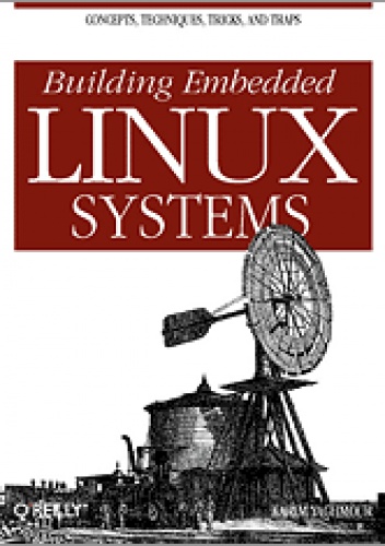 Okładka: Karim Yaghmour - Building Embedded Linux Systems