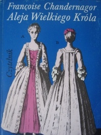 Okładka: Francoise Chandernagor - Aleja Wielkiego Króla