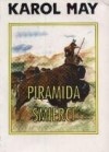Okładka: Karol May - Piramida śmierci