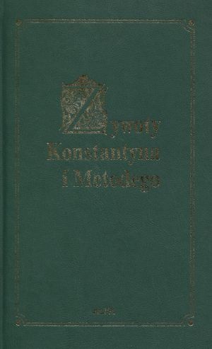 Okładka: Tadeusz Lehr-Spławiński - Żywoty Konstantyna i Metodego (obszerne)