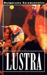 Okładka: Małgorzata Saramonowicz - Lustra