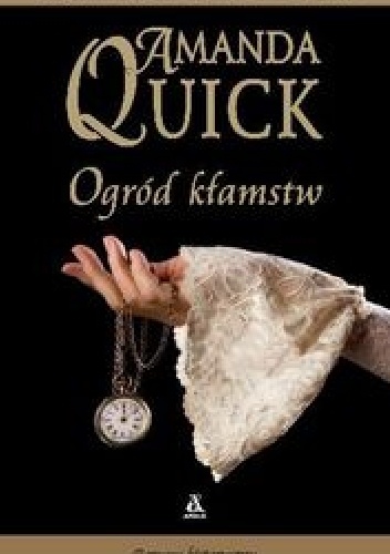 Okładka: Amanda Quick - Ogród kłamstw