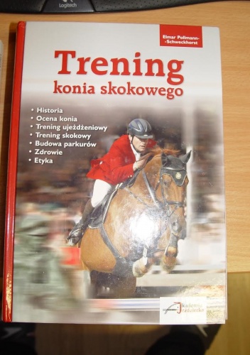 Okładka: Elmar Pollmann -Schweckhorst - Trening konia skokowego
