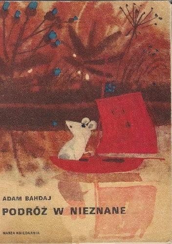 Okładka: Adam Bahdaj - Podróż w nieznane