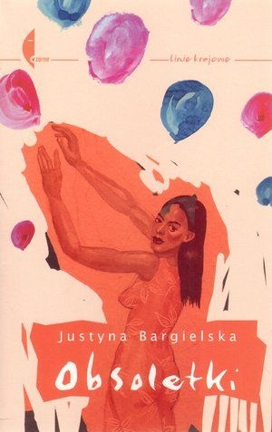 Okładka: Justyna Bargielska - Obsoletki