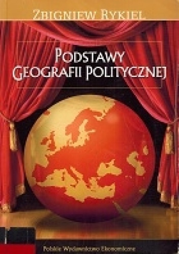 Okładka: Zbigniew Rykiel - Podstawy geografii politycznej