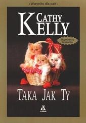 Okładka: Cathy Kelly - Taka jak Ty