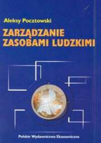 Okładka: Aleksy Pocztowski - Zarządzanie zasobami ludzkimi