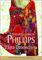 Okładka: Susan Elizabeth Phillips - Złota Dziewczyna