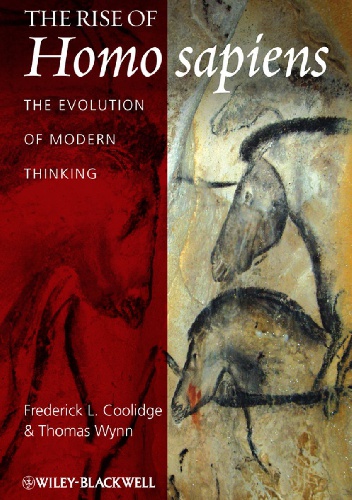 Okładka: Thomas Wynn - The Rise of Homo sapiens: The Evolution of Modern Thinking