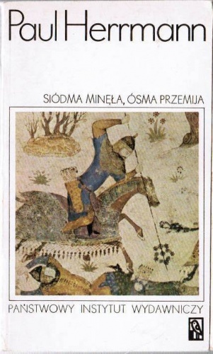 Okładka: Paul Herrmann - Siódma minęła, ósma przemija: przygody najwcześniejszych odkryć T.2