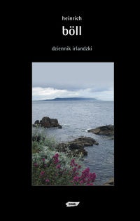 Okładka: Heinrich Böll - Dziennik irlandzki