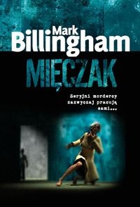 Okładka: Mark Billingham - Mięczak