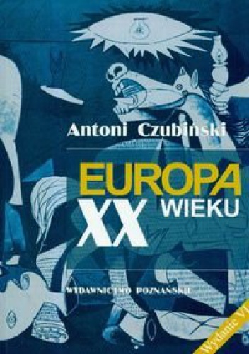 Okładka: Antoni Czubiński - Europa XX wieku