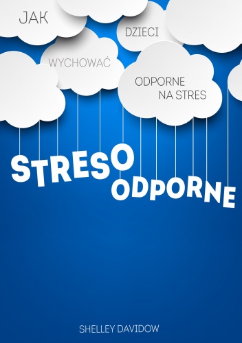Okładka: Shelley Davidow - Stresoodporne