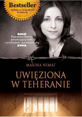 Okładka: Marina Nemat - Uwięziona w Teheranie