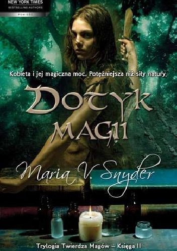 Okładka: Maria V. Snyder - Dotyk magii