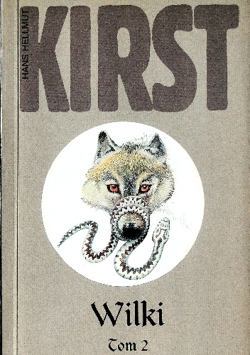 Okładka: Hans Hellmut Kirst - Wilki, t. 2