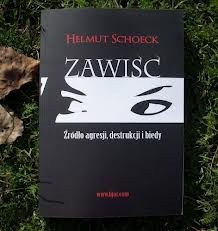 Okładka: Helmut Schoeck - Zawiść:  źródło agresji, destrukcji i biedy