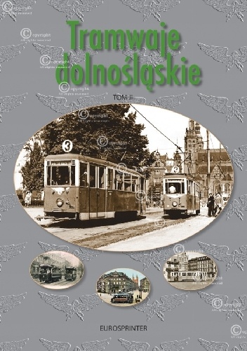 Okładka:  autor nieznany - Tramwaje dolnośląskie. Tom 2